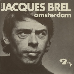 Dans Le Port D Amsterdam Jacques Brel English And French Subtitles
