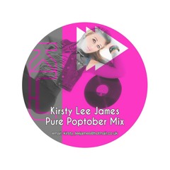Kirsty Lee James - Pure Poptober Mix