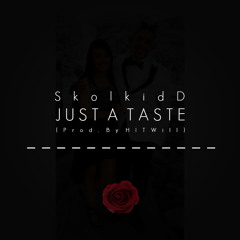 Just A Taste (feat. Tinashe) (Prod. HITWill)