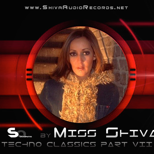 Miss Shiva Presents Techno Classics Part VII @Souls Of Trance 11/2014