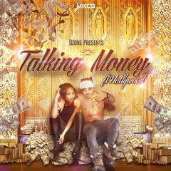 Ozone - Talking Money ft HollyWood