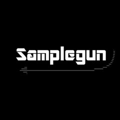 SAMPLEGUN EP (Preview)(FREE ON BANDCAMP, CLICK BUY)
