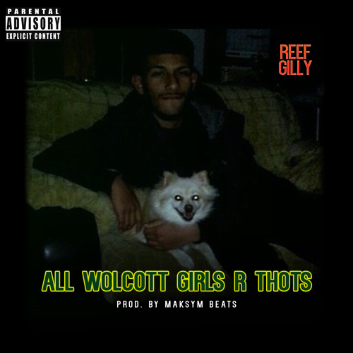 Stream episode ALL Wolcott Girls R Thots (feat. Gilly) by Captain
