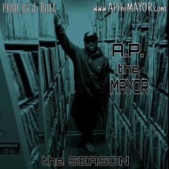 A.P. The MAYOR - THE SEASON