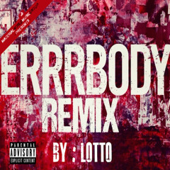 Errybody ( Remix )