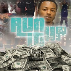Run It Up #TeamPolo x Southside Rich x DP