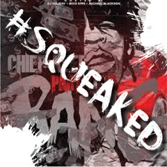 Chief Keef - Hoe'z N O'z #SQUEAKED
