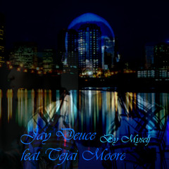 By Myself feat Tejai Moore