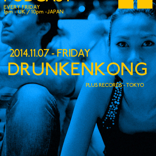 Plus Records Podcast on Framed FM 7th Nov 2014 Drunken Kong