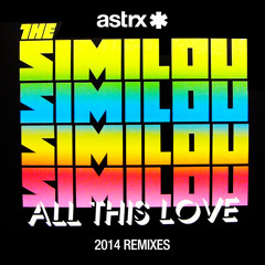 The Similou - All This Love (Friendless Remix) [Out Nov 17]