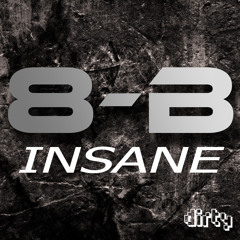 Eight'B - Insane