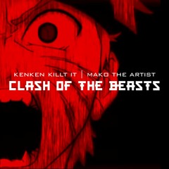 Clash Of The Beasts (Prod. By KenKen KillT IT And Mako The Artist)