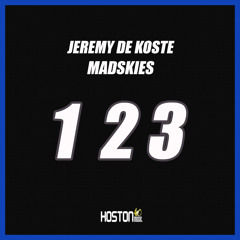 Jeremy De Koste, Madskies - 1 2 3