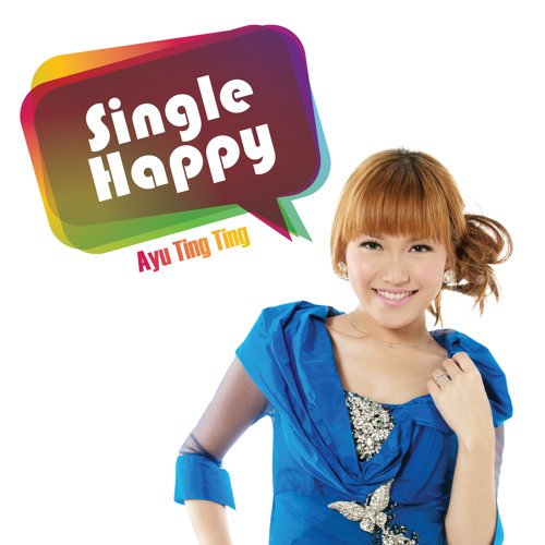 Download Lagu Ayu Ting    Ting - Single Happy mp3 gratis | FreeLagu