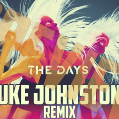 [PREVIEW] Avicii - The Days ft. Robbie Williams (Luke Johnstone Remix) [PREVIEW]