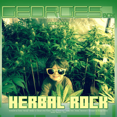George's Box presents - Herbal Rock