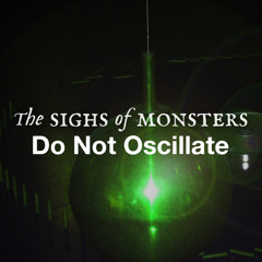 Do Not Oscillate