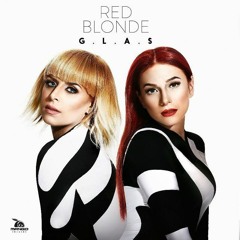 Red Blonde - G.L.A.S. (Official Single)