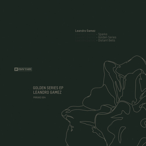 Leandro Gamez - Golden Series EP [PRRUKD004]