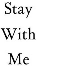 Stay with me (Demo)