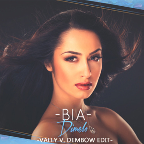 Stream Bia - Dimelo (Vally V. Dembow Edit) by VallyV.Official | Listen ...