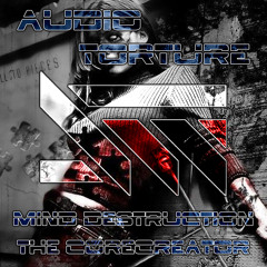 Mindestruction - Audio Torture (full preview)