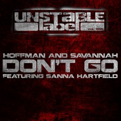 UNS034 - Hoffman & SaVannaH - Dont Go (feat. Sanna Hartfield)(FREE D/L)