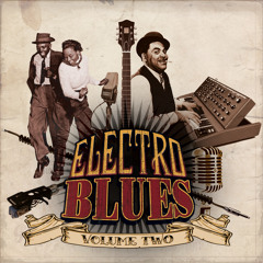 Electro-Blues Vol.2 - CD1 - Minimix  **FREE DL**