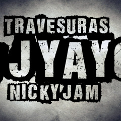 Travesuras - Nicky Jam - [DJ YAYO]