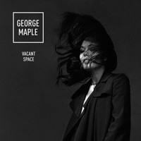 George Maple - Vacant Space