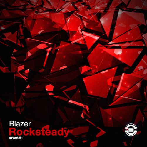 Blazer - Rocksteady [NEOM007]