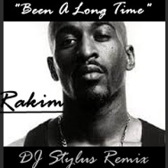 Rakim "Been A Long Time" (Remix)