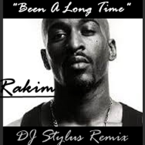 Rakim "Been A Long Time" (Remix)
