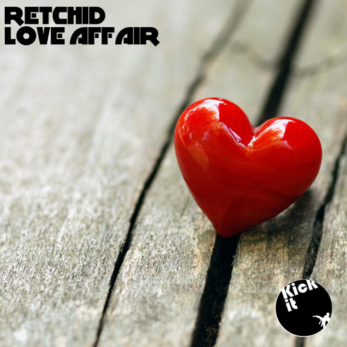 FREE RELEASE - KIR358 Retchid - Love Affair