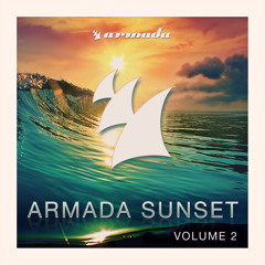 Armada Sunset, Vol. 2 - Mini Mix [OUT NOW!]