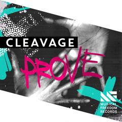 Cleavage - Prove (Original Mix)[OUT NOW]