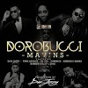 Mavins Feat Don Jazzy, Tiwa Savage, Dr Sid, D'prince - Dorobucci