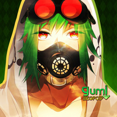 GUMI - Masked BitcH (colate Remix)【リミックス】