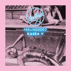 Feelings002 - Kasra V