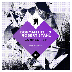 Doryan Hell, Robert Stahl - Connect (Original Mix)