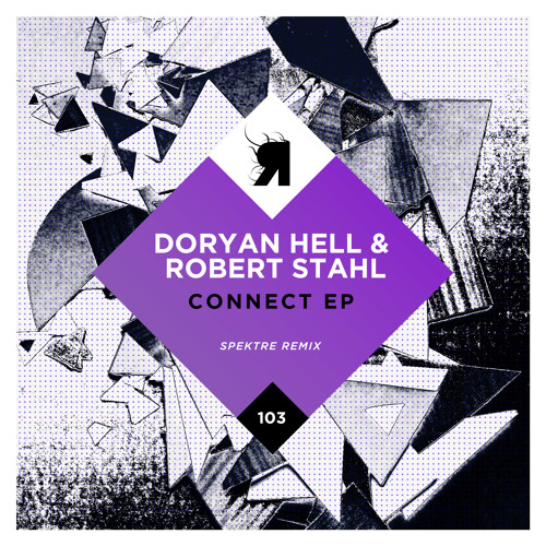 Doryan Hell, Robert Stahl - Connect (Original Mix)