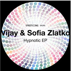 Vijay &Sofia Zlatko - Hypnotic (Original Mix)