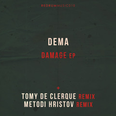 Dema - Damage (Tomy DeClerque Remix) CUT