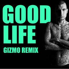 Dark Dust - Good Life (GIZMO Remix)