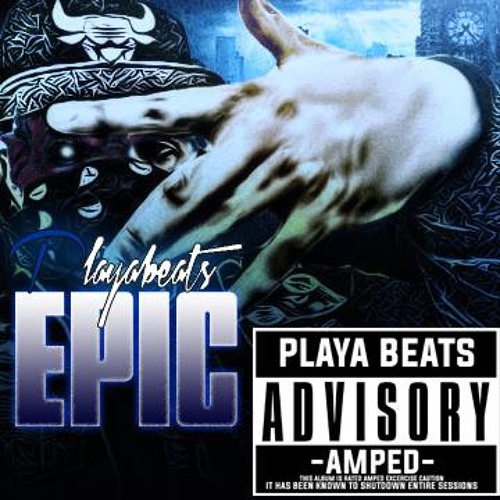 PLAYA BEATZ EPIC ALBUM PREWIEV