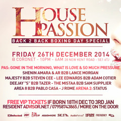 #HousePassion Back2Back Boxing Day Special @ Coronet 07958743865
