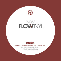 Oniris - Infected Groove (Steve Ward Filter Remix) [Flow Vinyl]