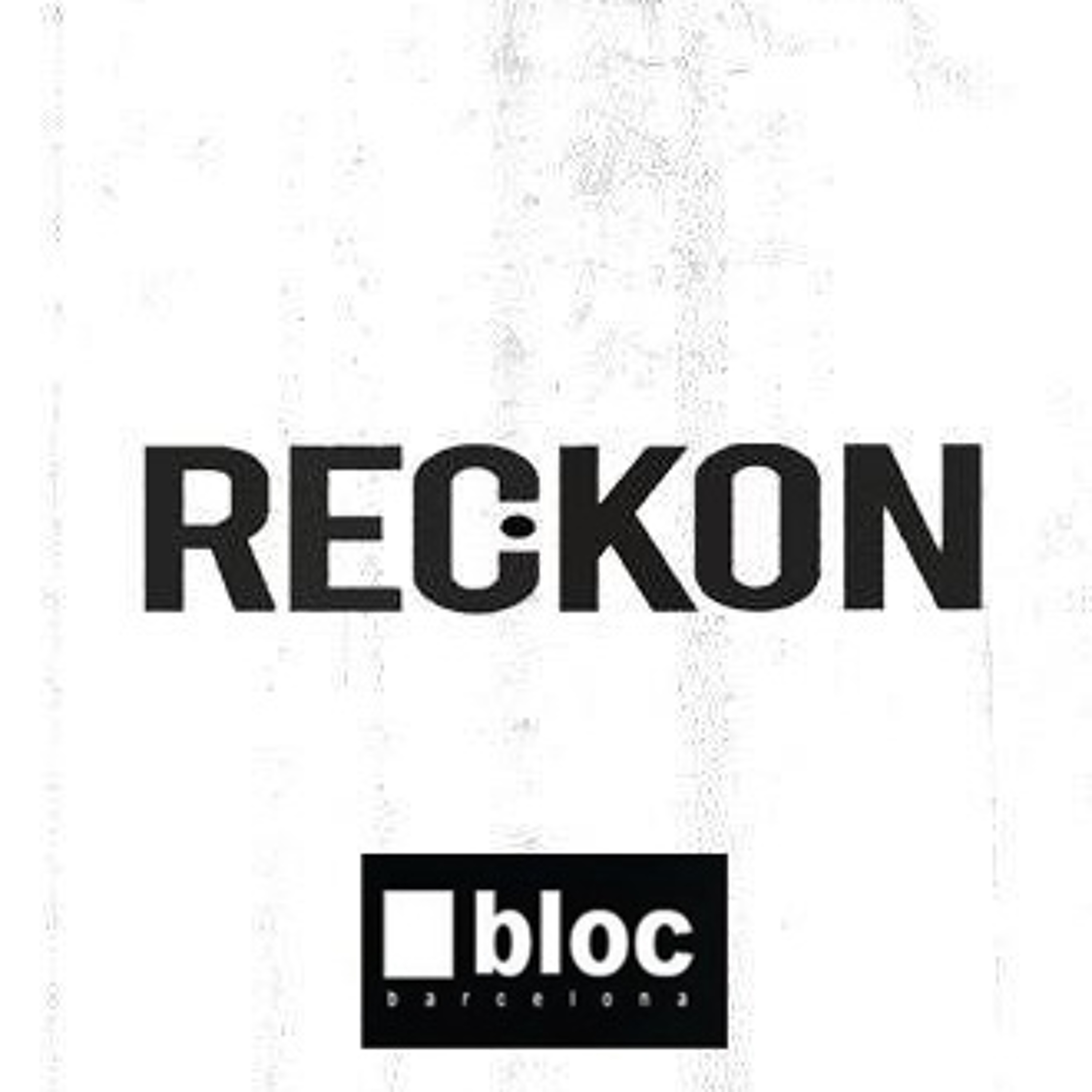 iliaZ - Live dj set for Reckon @ Bloc, Barcelona episode artwork