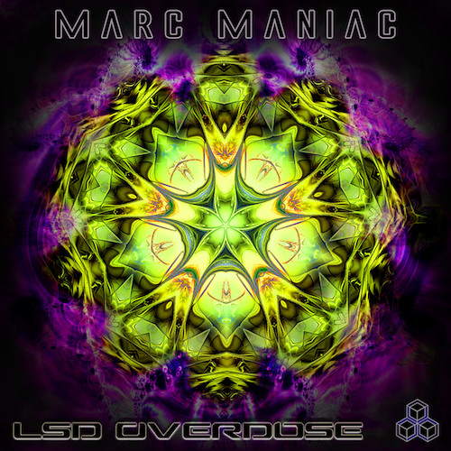 Marc Maniac - LSD Overdose EP
