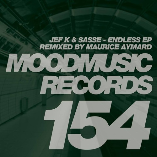 Jef K & Sasse - Endless (Maurice Aymard remix )